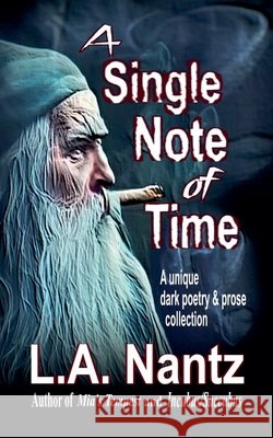 A Single Note of Time Nantz, L. A. 9798233657474