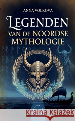Legenden van de Noordse Mythologie Volkova, Anna 9798233696503