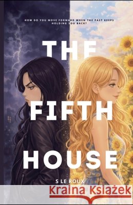The Fifth House Roux, S. Le 9798233818264 S Le Roux