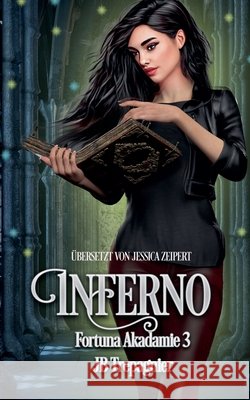 Inferno Trepagnier, Jb, Zeipert, Jessica 9798233830143 Jb Trepagnier