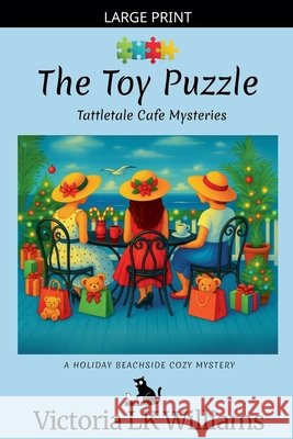 The Toy Puzzle Williams, Victoria Lk 9798233834837 Sun, Sand & Stories Publishing