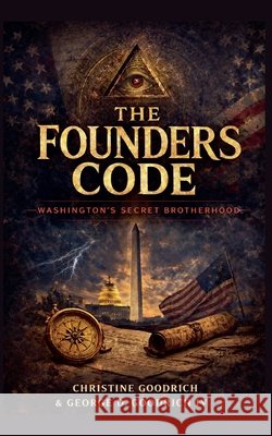 The Founders Code Goodrich, Christine 9798233835087