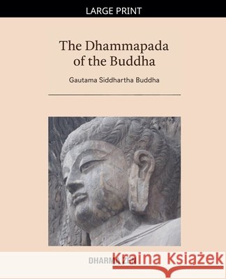 The Dhammapada of the Buddha Buddha, Gautama Siddhartha 9798233842504