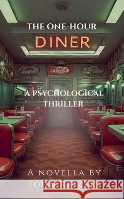 The One-Hour Diner Reizer, John 9798233891670