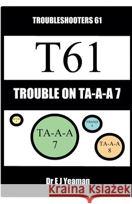 Trouble on Ta-a-a 7 Yeaman, E. J. 9798233903434 Dr E J Yeaman