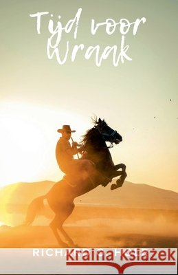 Tijd voor Wraak Hole, Richard G. 9798233954900 Richard G. Hole