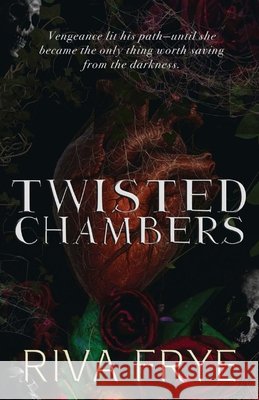 Twisted Chambers Frye, Riva 9798234066404