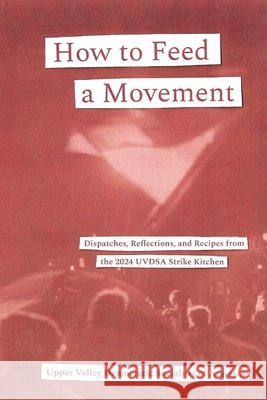 How to Feed a Movement Upper Valley Dsa 9798234121172 Uvdsa