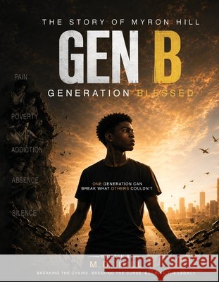 Gen B: Generation Blessed Hill, Michael 9798234164933