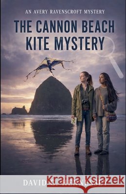 The Cannon Beach Kite Mystery Hennessey, David G. 9798235001282