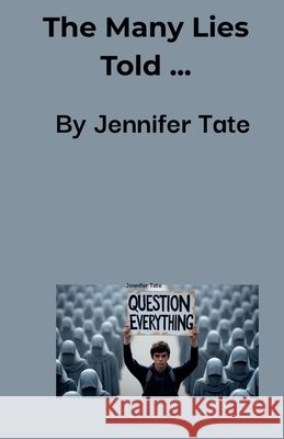 The Many Lies... Tate, Jennifer 9798235072268