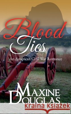 Blood Ties Douglas, Maxine 9798235078024