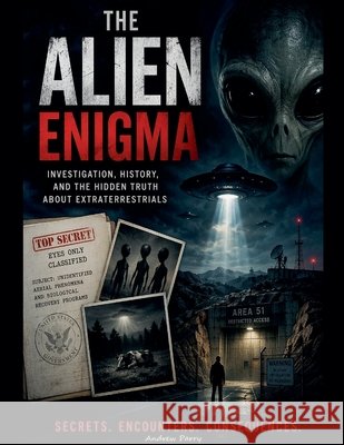 The Alien Enigma Parry, Andrew 9798235123656