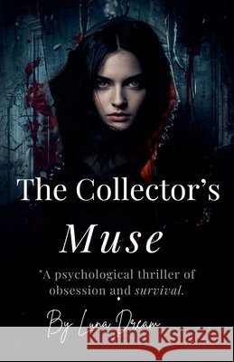 The Collector's Muse Dream, Luna 9798235228764