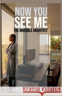 Now You See Me - Harris, Leah Lockett 9798235340558