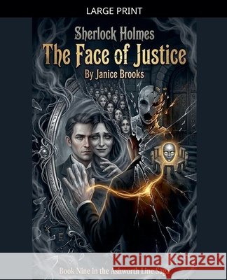 Sherlock Holmes - The Face of Justice Brooks, Janice 9798235403185 Drafttime