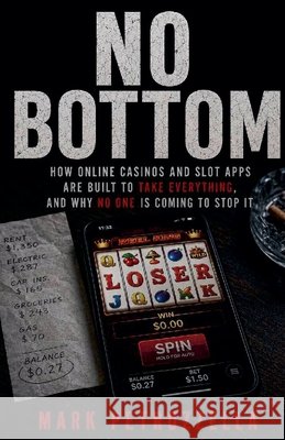 No Bottom Petrozzella, Mark 9798235411593 Mark Petrozzella