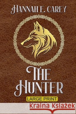 The Hunter: Tales of Pern Coen (Large Print) Carey, Hannah E. 9798235434752 Hannah E Carey
