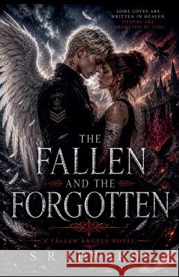 The Fallen and The Forgotten Edwards, S. R. 9798235444072 S R Edwards