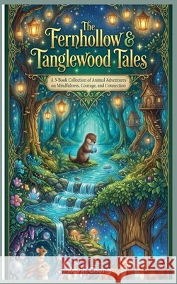 The Fernhollow & Tanglewood Tales Chong, Kevin 9798235469198