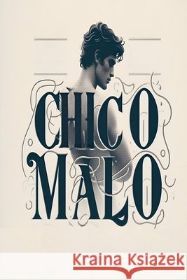 Chico malo House, Trascendental Publishing 9798235483033 Trasendental Publishing House