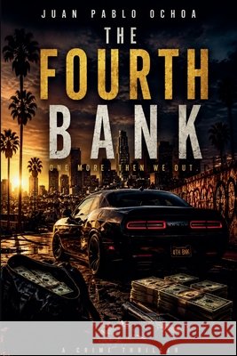 The Fourth Bank Pablo, Juan 9798235534933 Juan Pablo