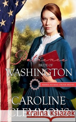 Patience, Bride of Washington Clemmons, Caroline 9798235574908