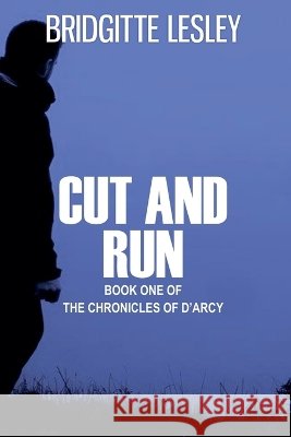 Cut and Run Lesley, Bridgitte 9798235628236