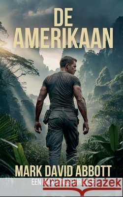 De Amerikaan Abbott, Mark David 9798235683037