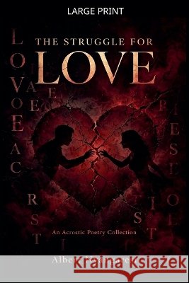 Struggle For Love Nyangaresi, Albert 9798235700383 Alberto