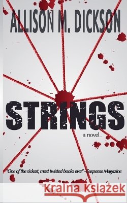 Strings Dickson, Allison M. 9798235727830