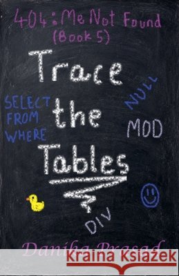 Trace the Tables Prasad, Danika 9798235792500