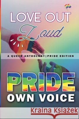 Love Out Loud Morton, Shane K., Ridley, Adam J., Young, Kelvin 9798235803695