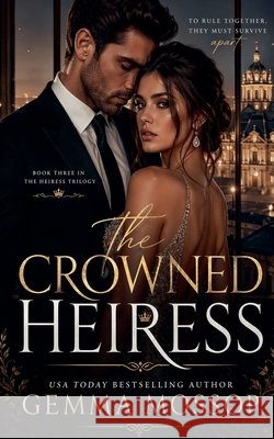 The Crowned Heiress Mossop, Gemma 9798235818361 Gemma Mossop