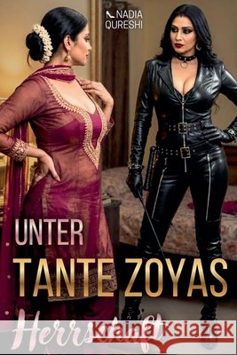 Unter Tante Zoyas Herrschaft Qureshi, Nadia, Vanguard, Isabella 9798235843165 Nadia Qureshi