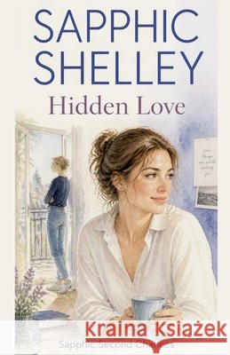 Hidden Love Shelley, Sapphic 9798235893498