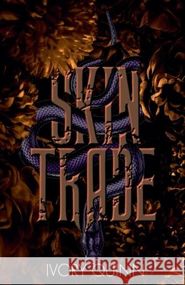 Skin Trade Quinn, Ivory 9798235900936 Rivka Spicer