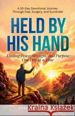 Held by His Hand Aninon, Joseph 9798235953796 Joseph Aninon