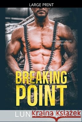 Breaking Point Storm, Luna 9798237941739