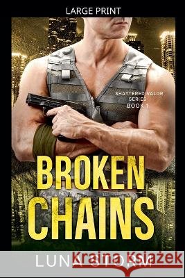 Broken Chains Storm, Luna 9798237980820