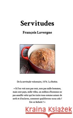 Servitudes Lavergne, François 9798240647536 Blurb