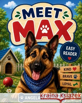 Meet Max Fincham, Angela Brooks, Thomas, Gregory Paul 9798240936968