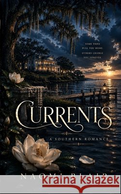 Currents Blair, Naomi 9798240938191