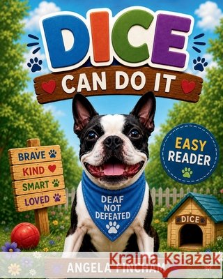 Dice Can Do It Fincham, Angela, Thomas, Gregory Paul 9798240941672