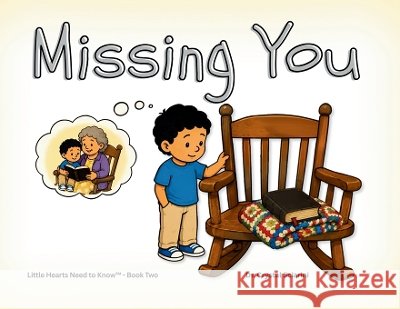 Missing You Sciarini, Crystal 9798240984020 Informed Clinician Press