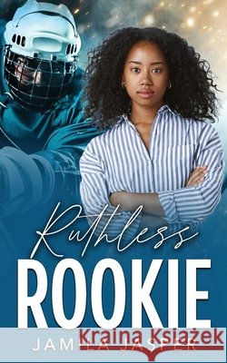 Ruthless Rookie: BWWM Hockey Player Romance Jasper, Jamila 9798240991189