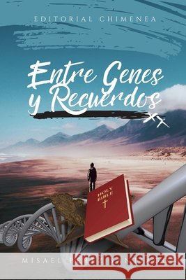 Entre Genes y Recuerdos Pérez Prieto, Misael, Pérez Santiago, Misael 9798242251755