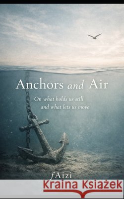 Anchors And Air Faizi, Faizi 9798242259522