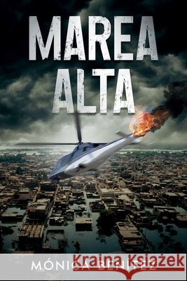 Marea alta Benítez, Mónica 9798242805941 Independently Published