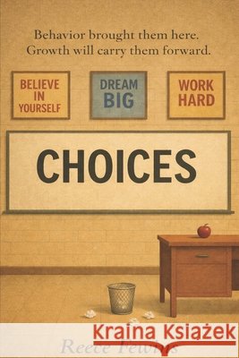 Choices Fewins, Shannon, Paulo, Richie, Fewins, Reece W. 9798243150354 Independently Published